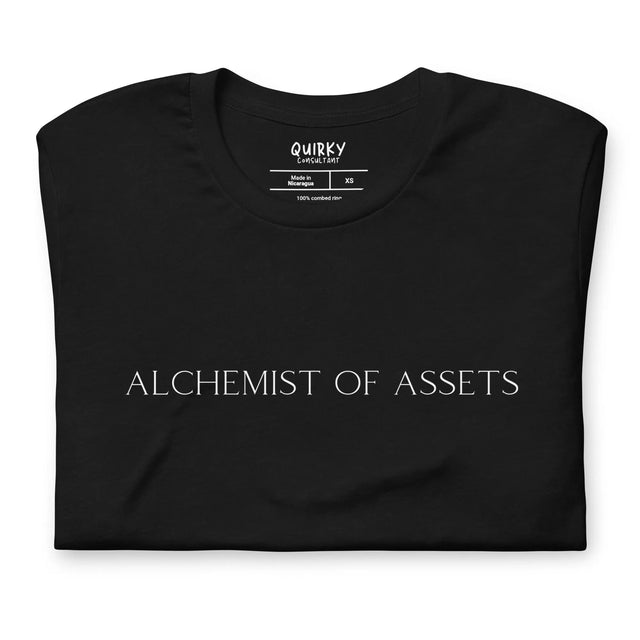 Alchemist of Assets T-Shirt - Quirky Consultant