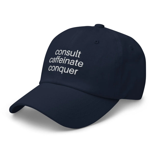 Consult Caffeinate Conquer Hat