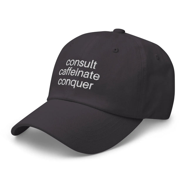 Consult Caffeinate Conquer Hat