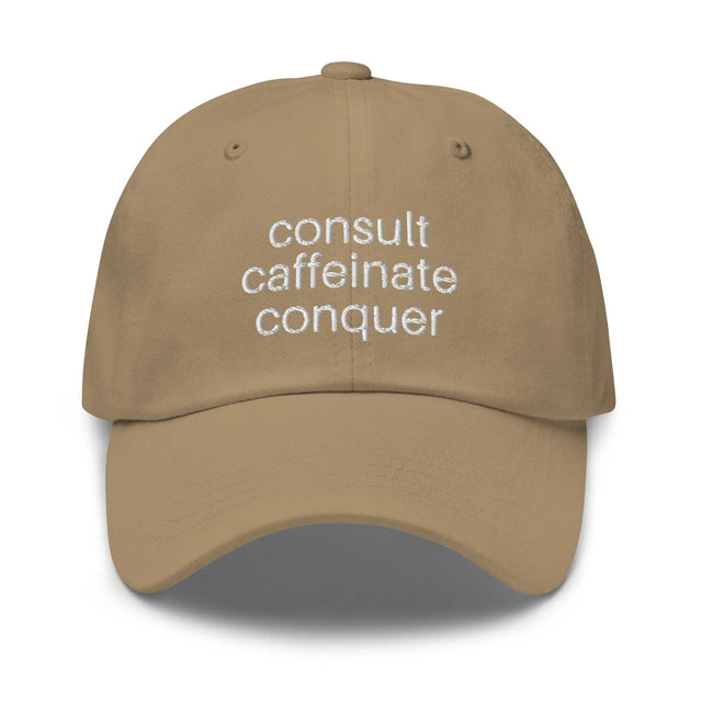 Consult Caffeinate Conquer Hat