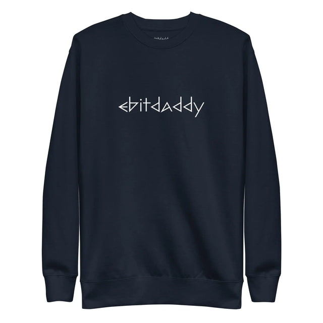 EBITDADDY Signature Sweatshirt - Quirky Consultant