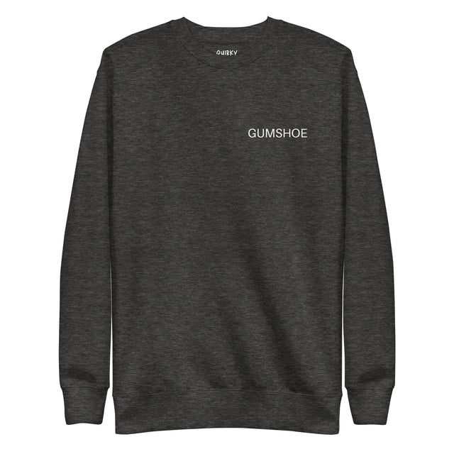 Gumshoe Sweatshirt - Quirky Consultant