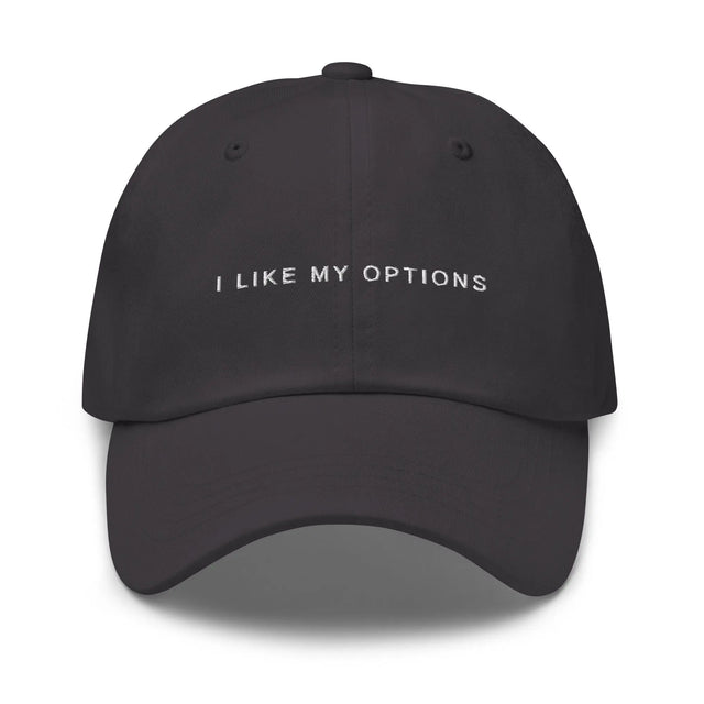 I Like My Options Hat