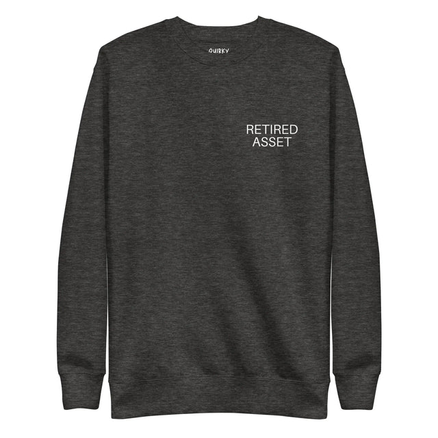 Retired Asset Sweatshirt - Quirky Consultant