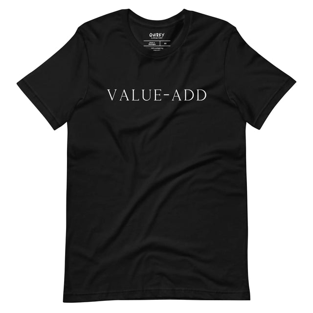 Value-Add T-Shirt - Quirky Consultant