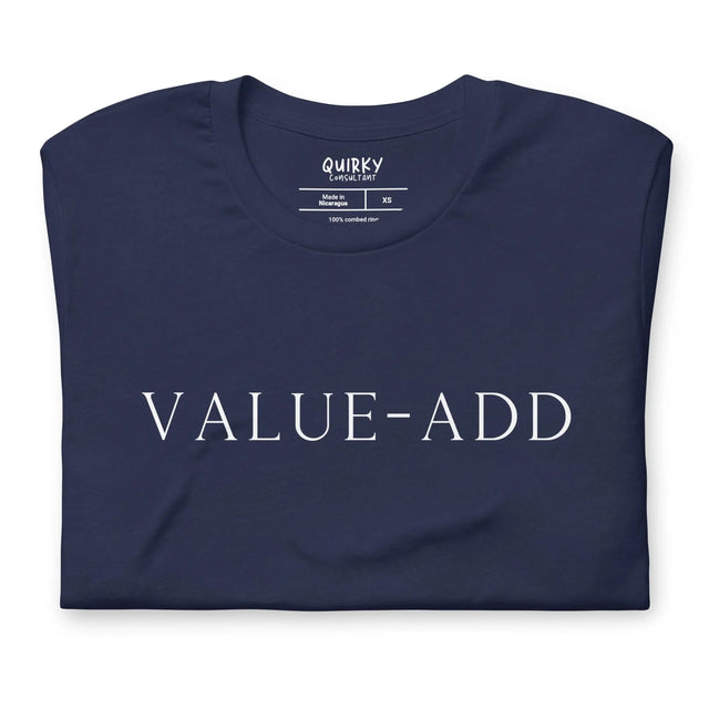 Value-Add T-Shirt - Quirky Consultant