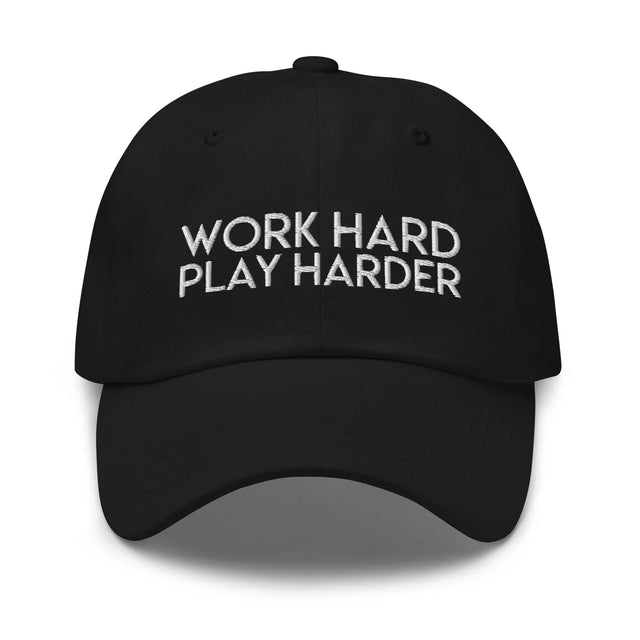 Work Hard Play Harder Hat