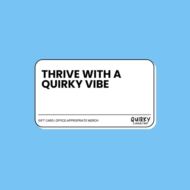 Quirky Consultant Gift Card