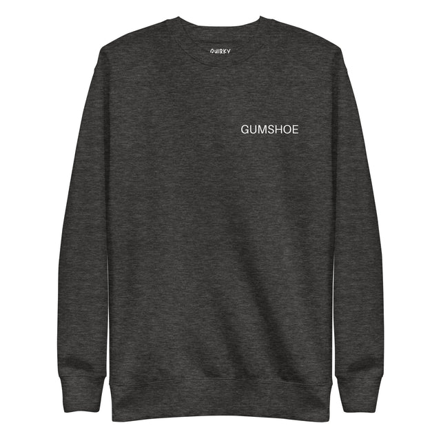 Gumshoe Sweatshirt