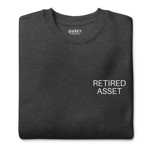 Retired Asset Sweatshirt