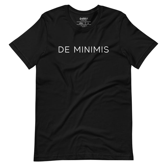 De Minimis T-Shirt