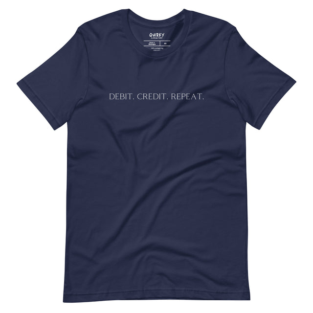 Debit. Credit. Repeat. T-Shirt