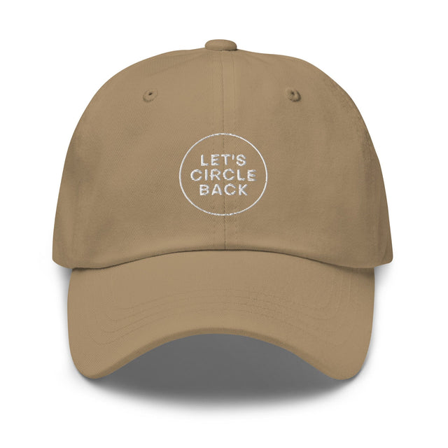 Let's Circle Back Hat