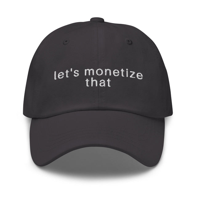Let's Monetize That Hat