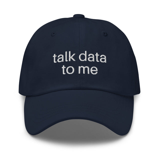 Talk Data To Me Hat