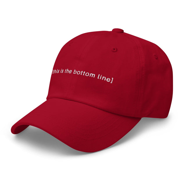 This Is The Bottom Line Hat